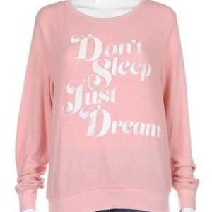 Womens WILDFOX Size Small Sweatshirt Pink "Don't Sleep Just Dream"